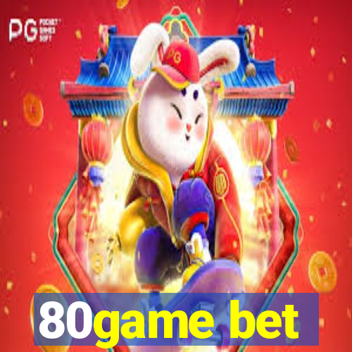 80game bet