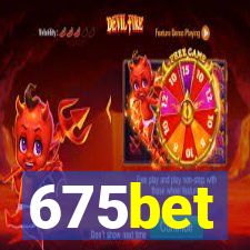 675bet