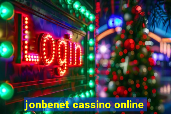 jonbenet cassino online