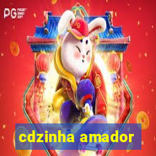 cdzinha amador