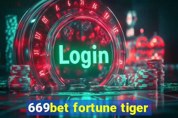 669bet fortune tiger