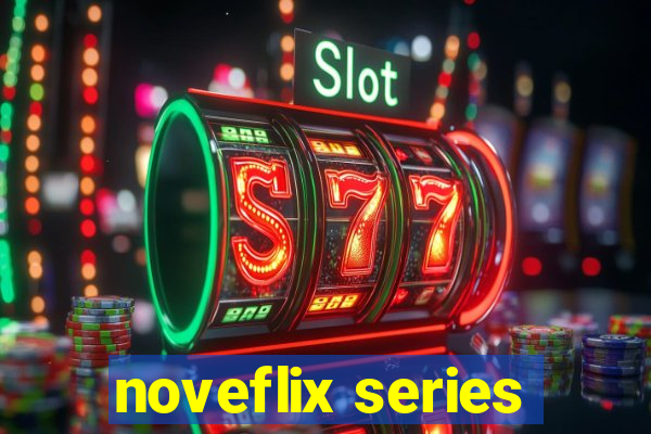 noveflix series