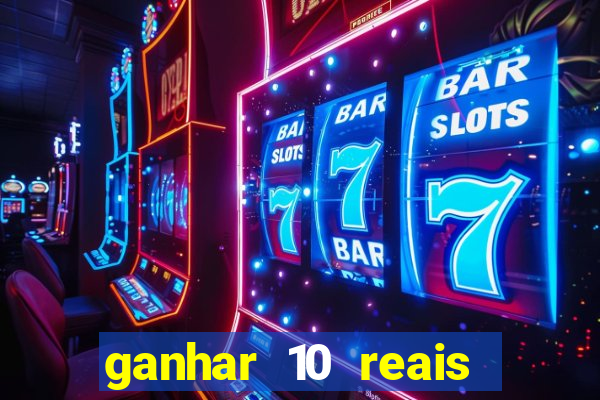 ganhar 10 reais agora no pix