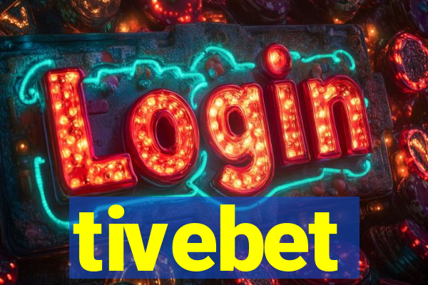 tivebet