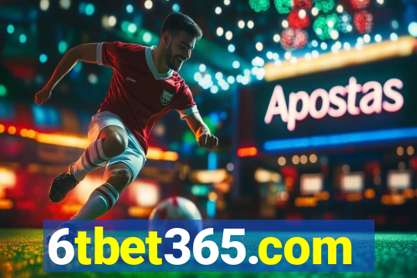 6tbet365.com