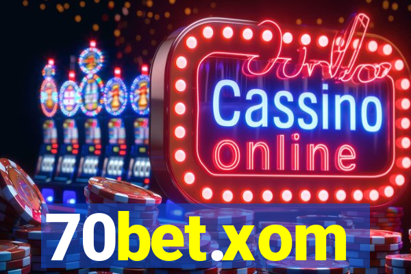 70bet.xom