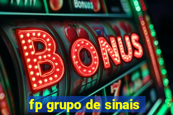 fp grupo de sinais