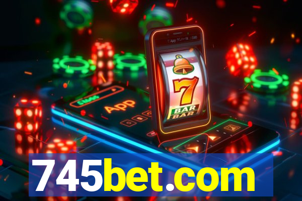 745bet.com