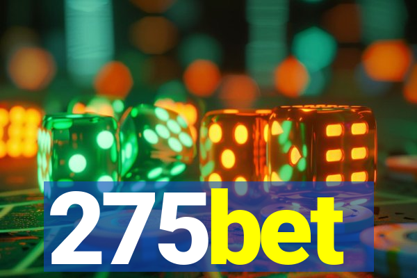 275bet