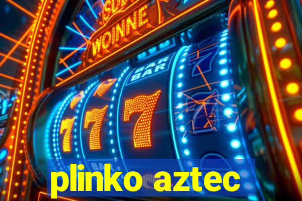 plinko aztec