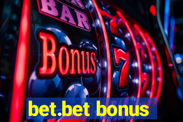 bet.bet bonus