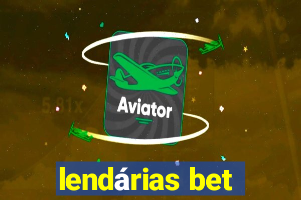 lendárias bet