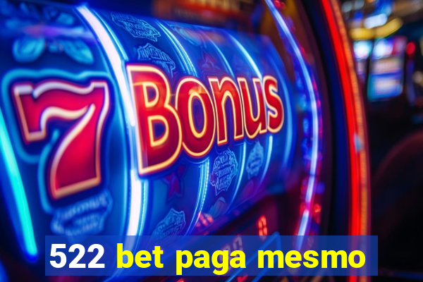 522 bet paga mesmo