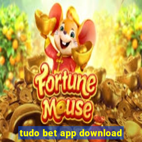 tudo bet app download