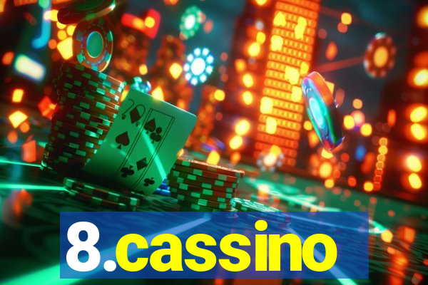 8.cassino