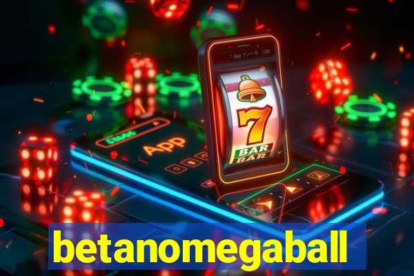 betanomegaball