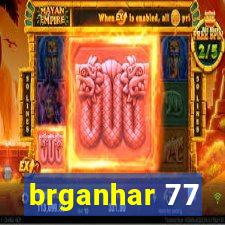 brganhar 77