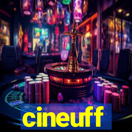 cineuff