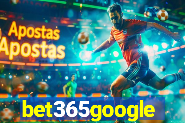 bet365google