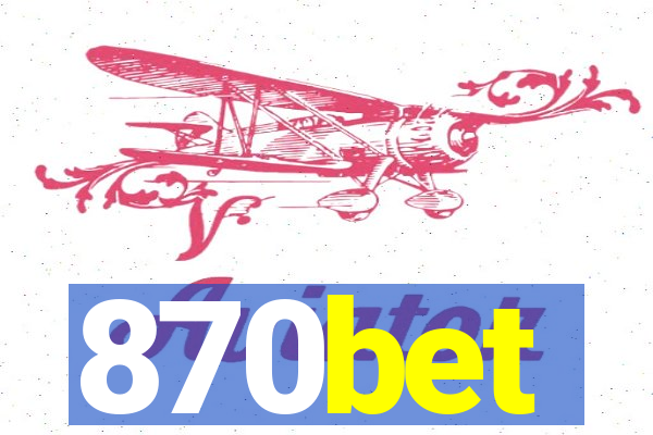 870bet