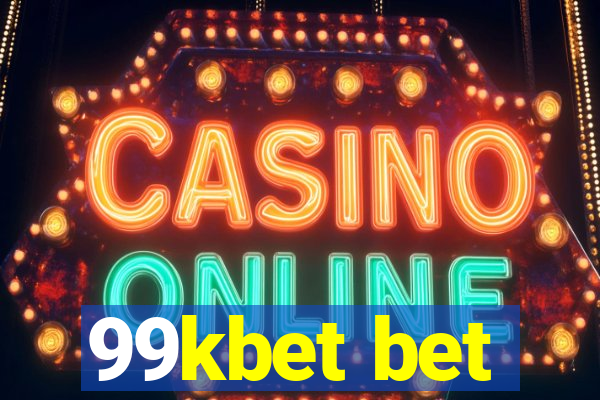 99kbet bet