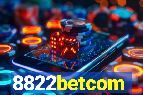 8822betcom