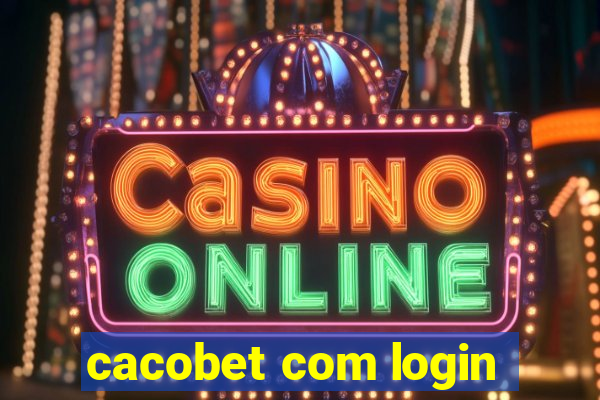 cacobet com login