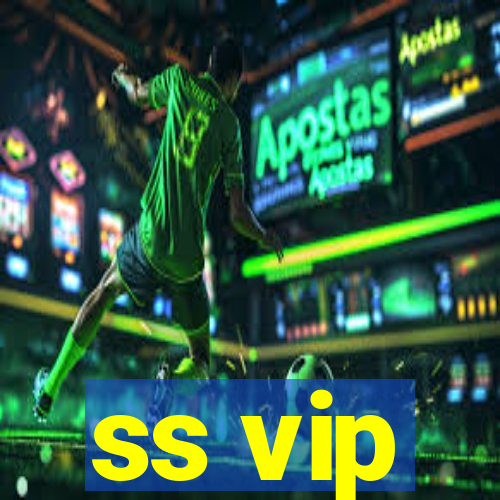 ss vip