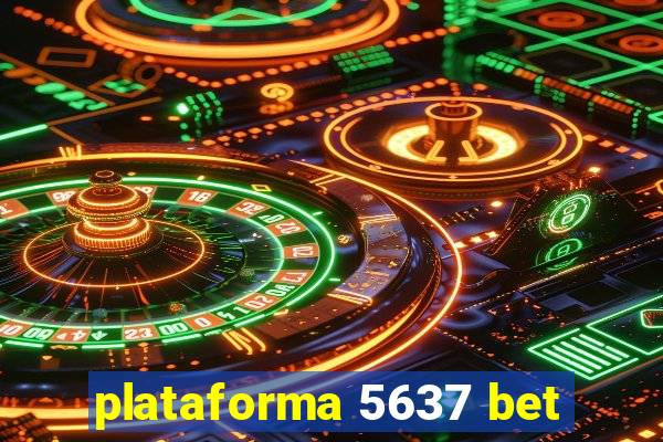 plataforma 5637 bet