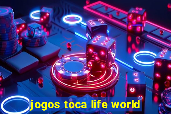 jogos toca life world