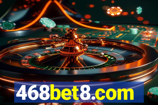 468bet8.com