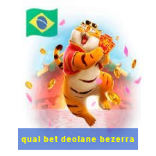 qual bet deolane bezerra