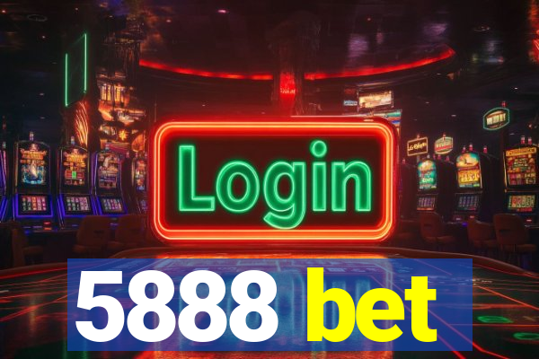 5888 bet