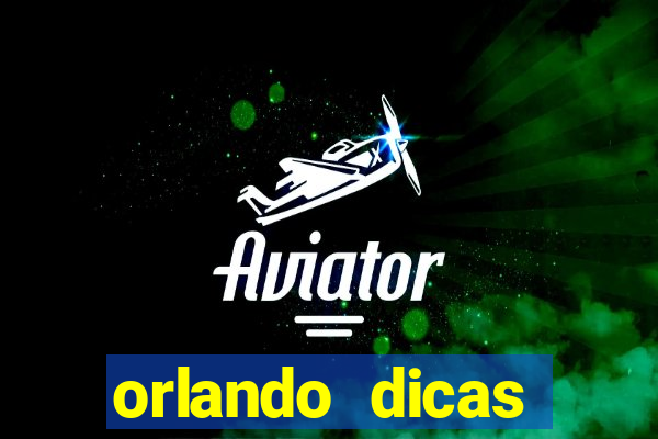 orlando dicas reclame aqui