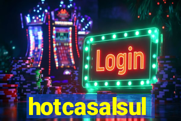 hotcasalsul