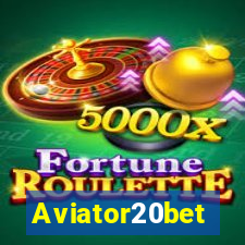 Aviator20bet