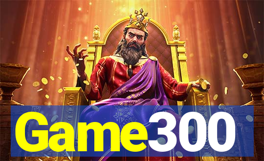 Game300