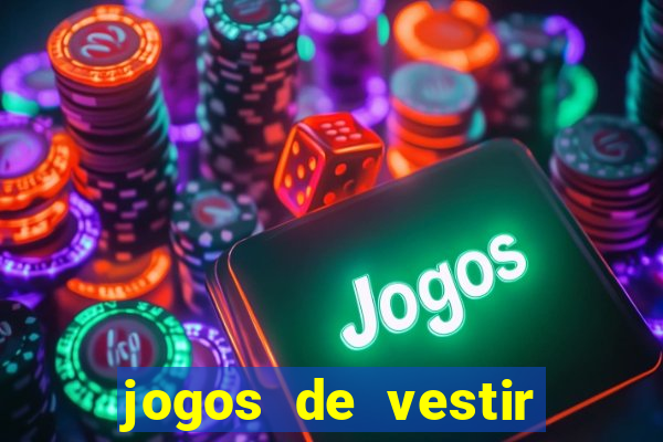 jogos de vestir anos 2000