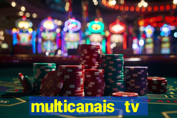 multicanais tv online ao vivo