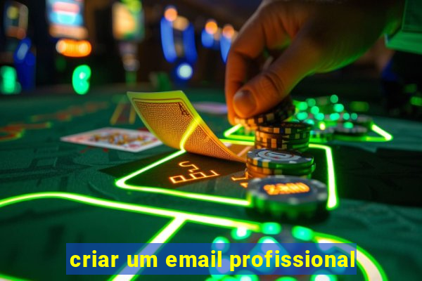 criar um email profissional