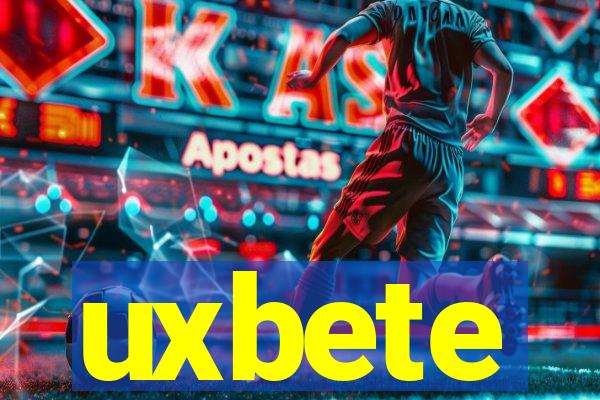 uxbete