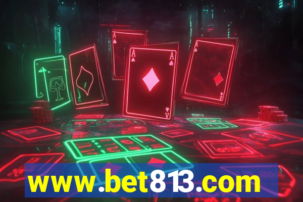 www.bet813.com