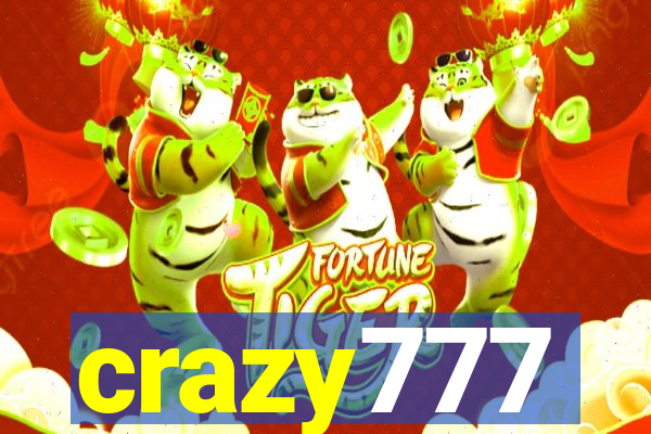 crazy777