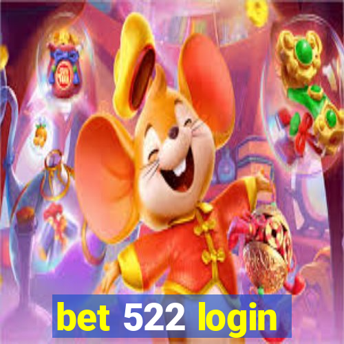 bet 522 login