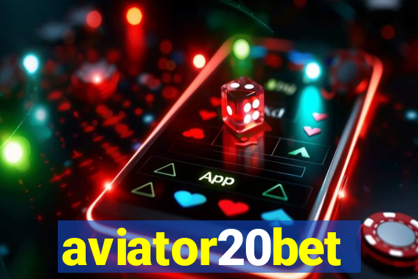 aviator20bet