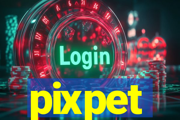 pixpet