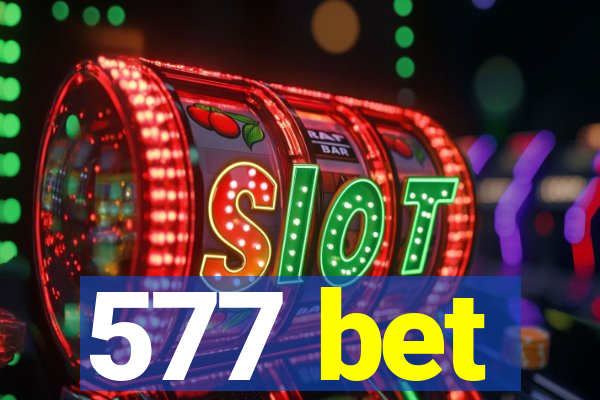 577 bet