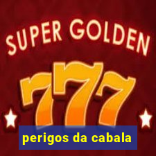 perigos da cabala