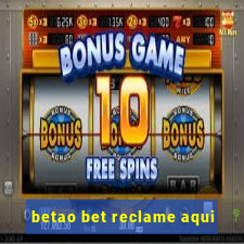 betao bet reclame aqui