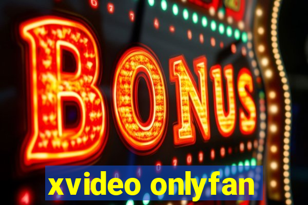 xvideo onlyfan